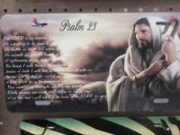 This is a Metal car tag that i put the image and the 23rd psalms on. One of the nicest i have d
